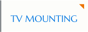 TV MOUNTING