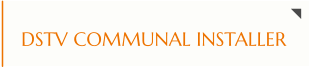DSTV COMMUNAL INSTALLER